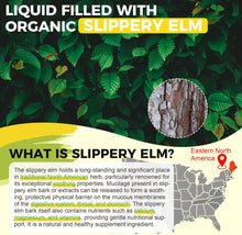 liquid filled with organic slippery elm